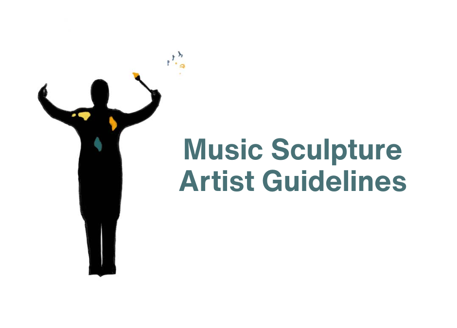 Music Sculpture Artist Guidelines for Art Serenade