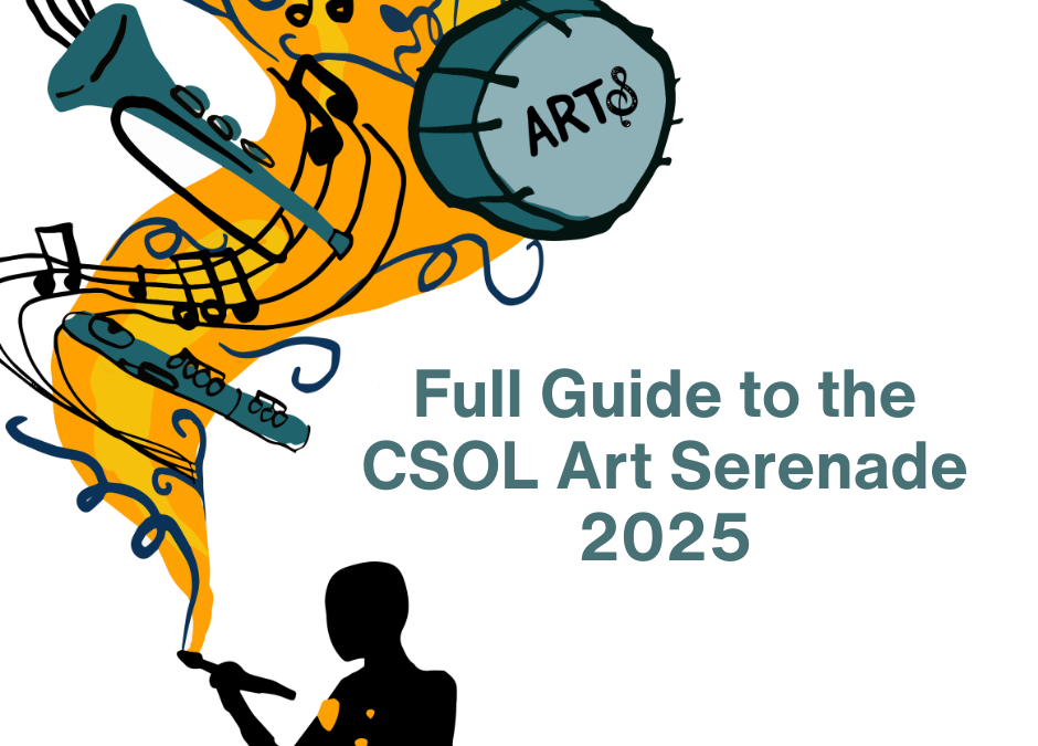 Full Guide: CSOL Art Serenade 2025